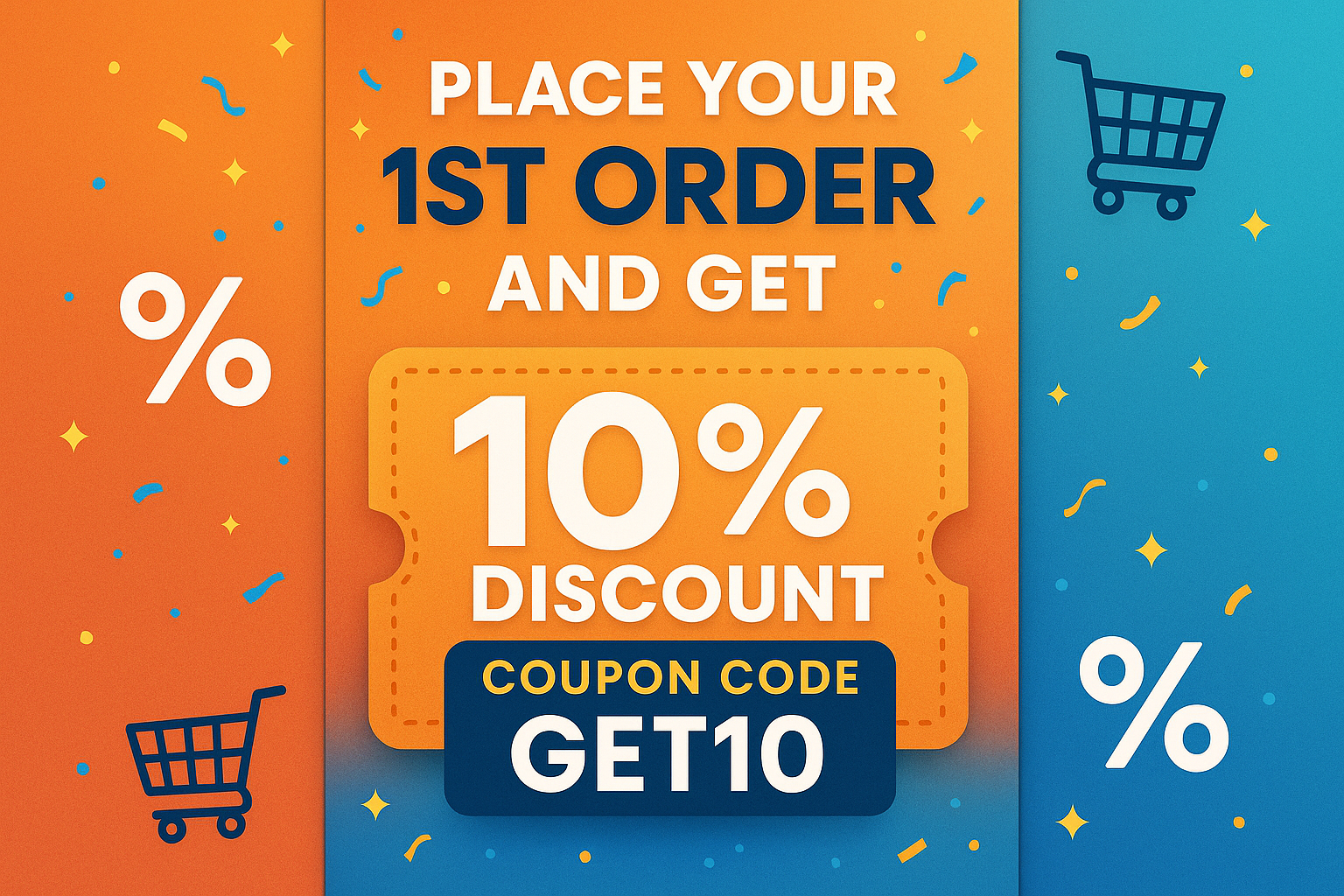 Place Your 1st Order and Get 10% Discount Coupon Code, Create an image in portrait mode 